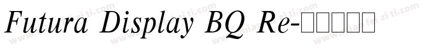 Futura Display BQ Re字体转换